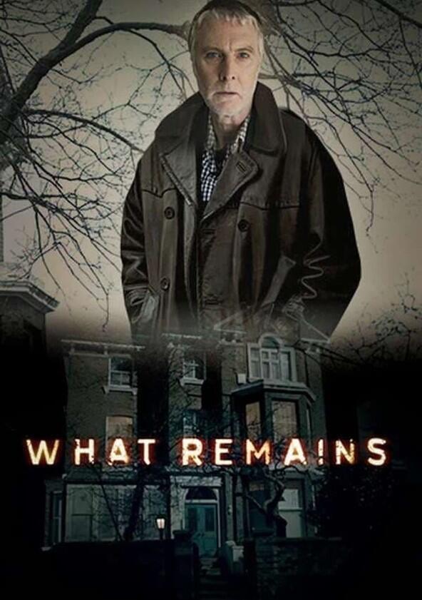 What Remains - Season 1