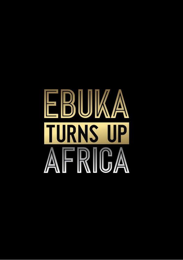 Ebuka Turns Up Africa - Season 1