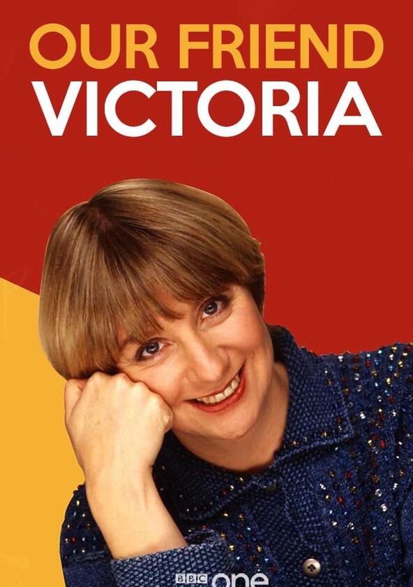 Our Friend Victoria - Season 1