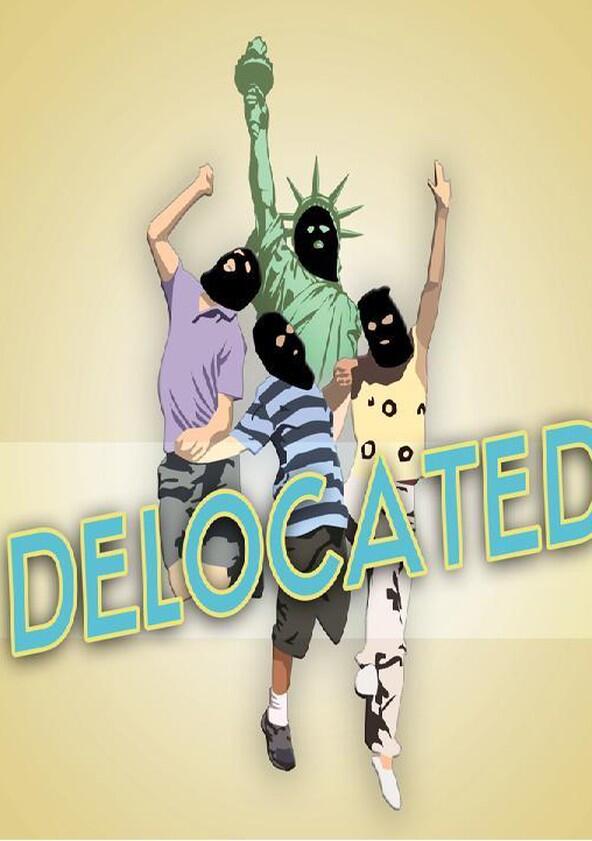 Delocated - Season 1