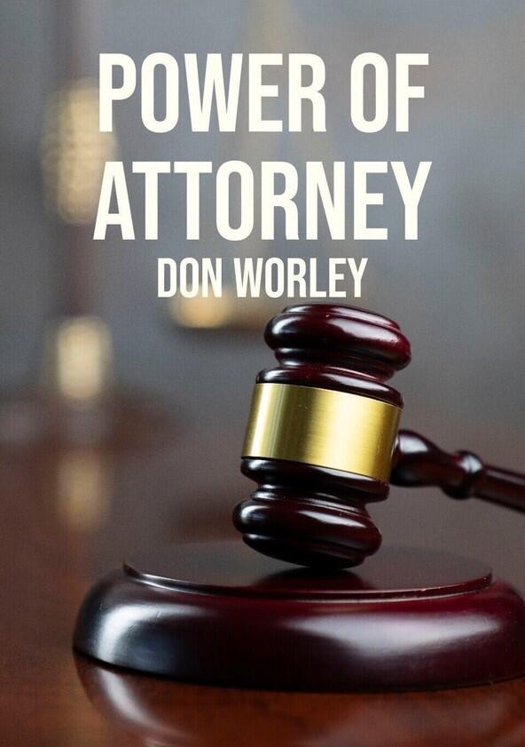 Power of Attorney: Don Worley - Season 1