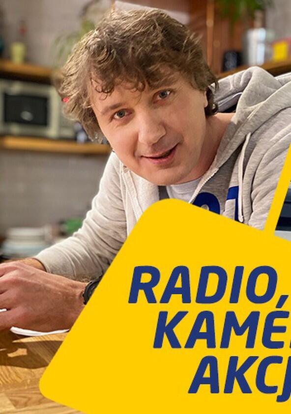 Radio, kamera, akcja!