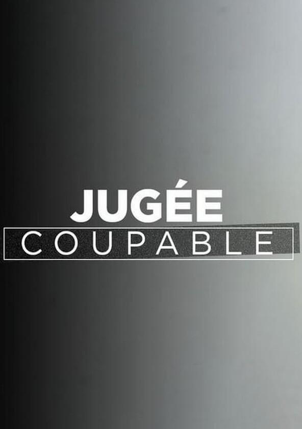 Jugée coupable - Season 1