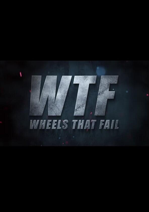 Wheels That Fail - Season 1