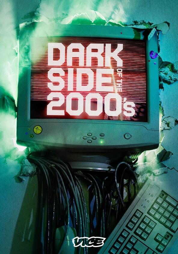 Dark Side of the 2000's - Season 1