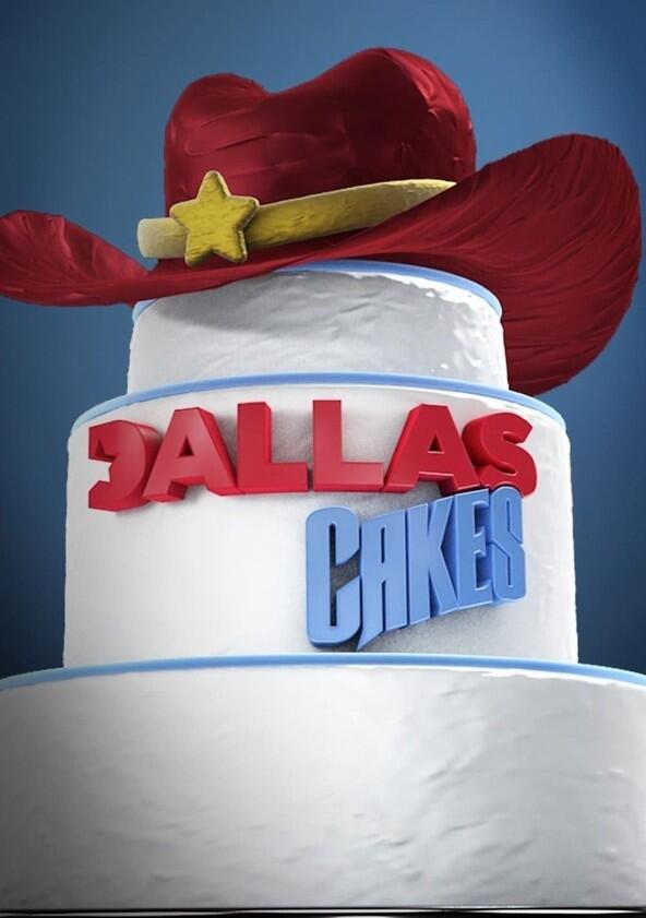 Dallas Cakes - Season 1