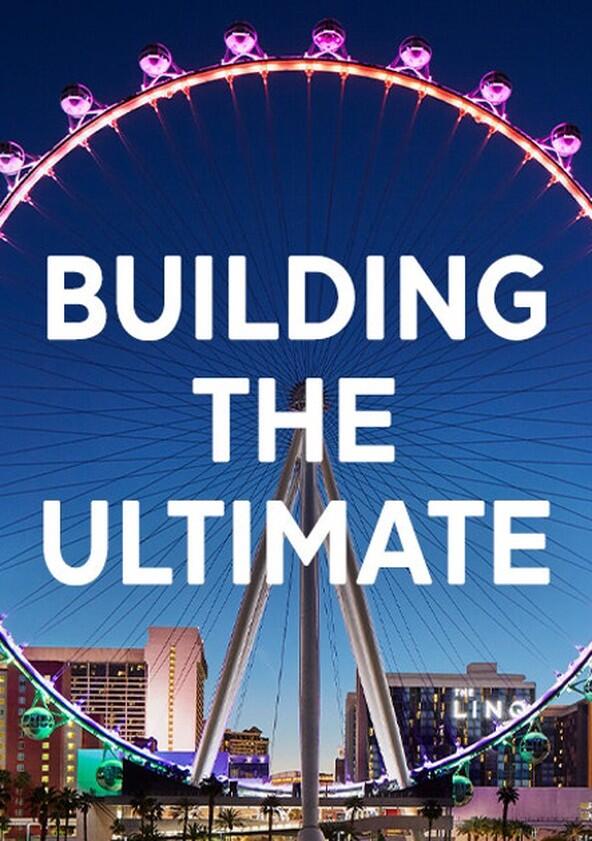 Building the Ultimate