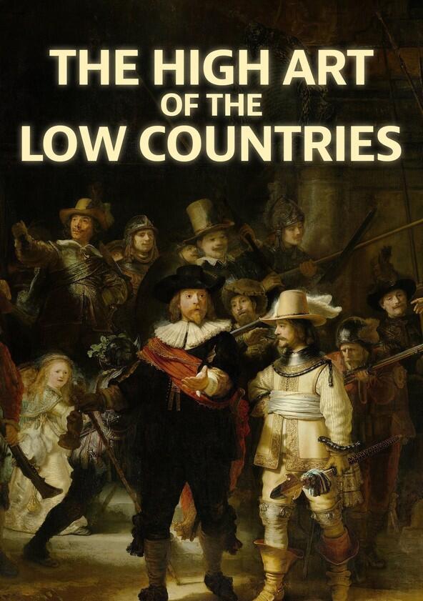 The High Art of the Low Countries - Season 1