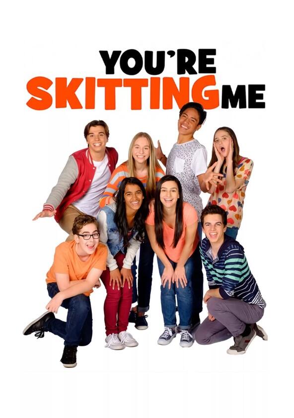 You're Skitting Me - Season 1