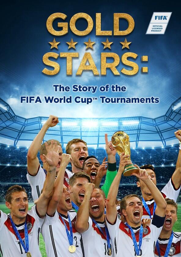 Gold Stars: The Story of the FIFA World Cup Tournaments - Season 1