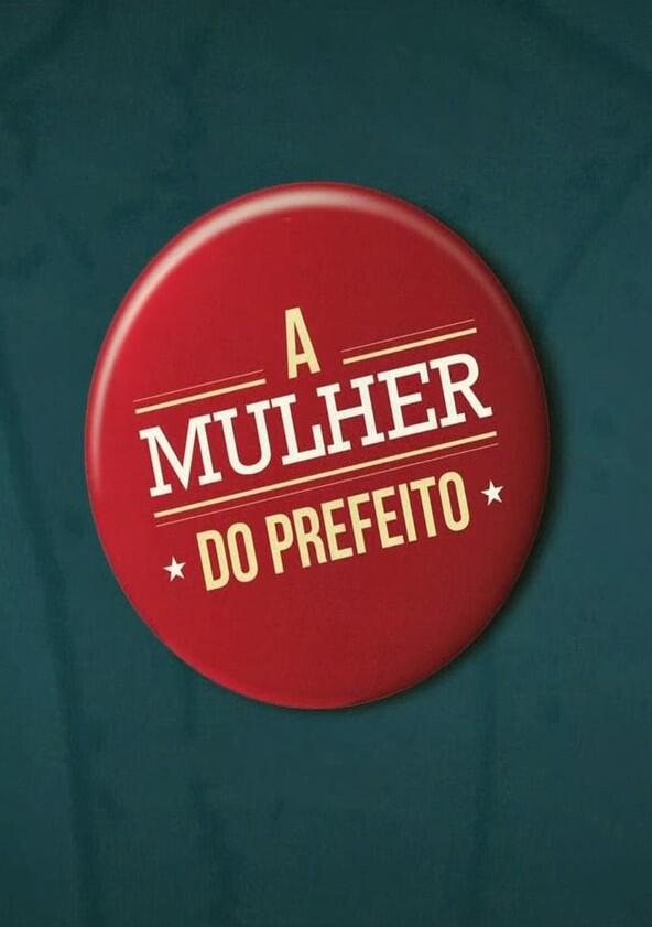 A Mulher do Prefeito - Season 1