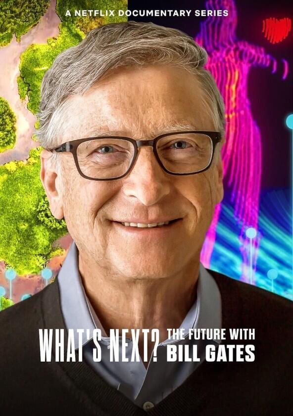 What's Next? The Future with Bill Gates - Season 1