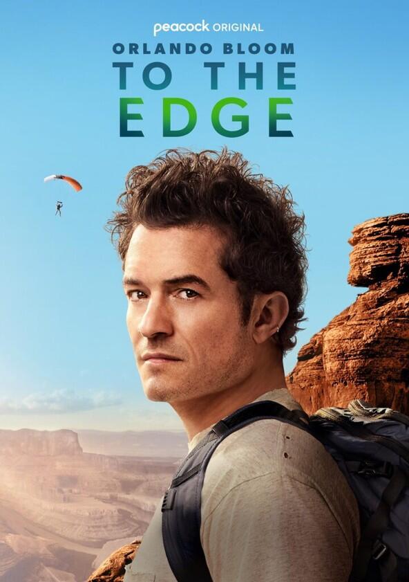 Orlando Bloom: To the Edge - Season 1