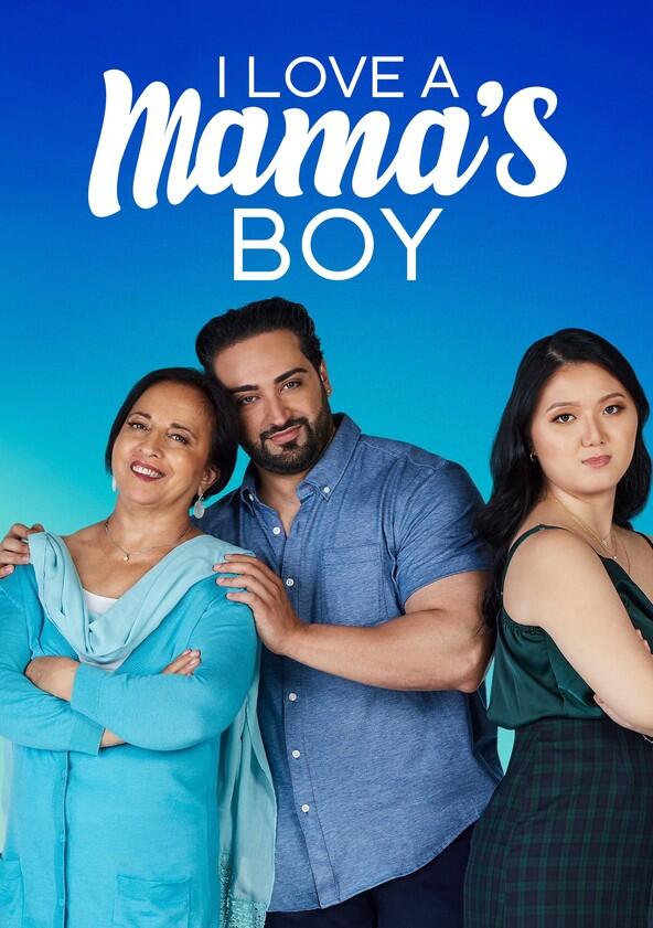 I Love a Mama's Boy - Season 2