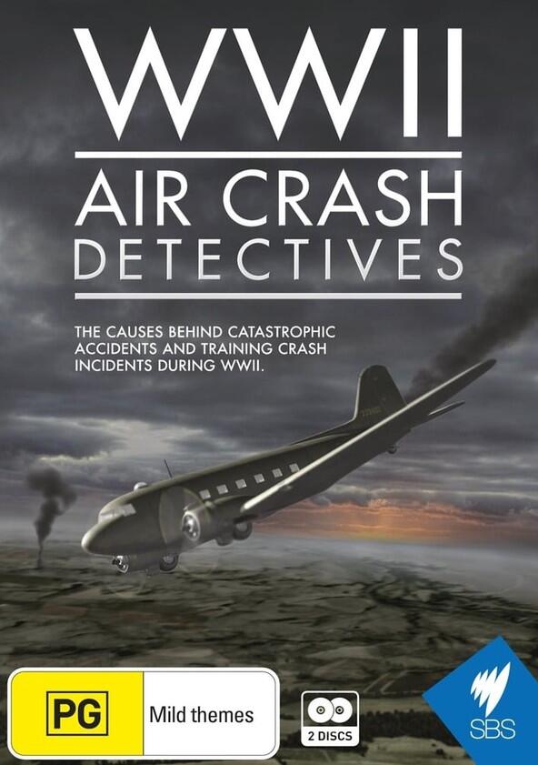 WWII Air Crash Detectives - Season 1