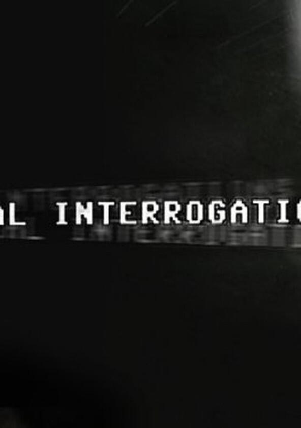 Real Interrogations - Season 1