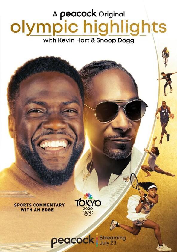 Olympic Highlights with Kevin Hart and Snoop Dogg - Season 1