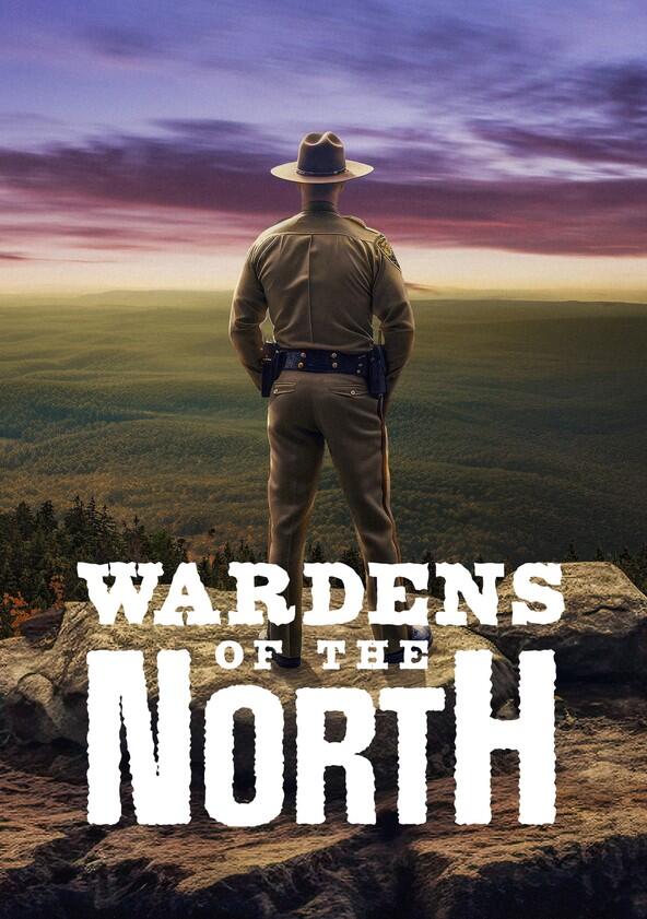 Wardens of the North - Season 1