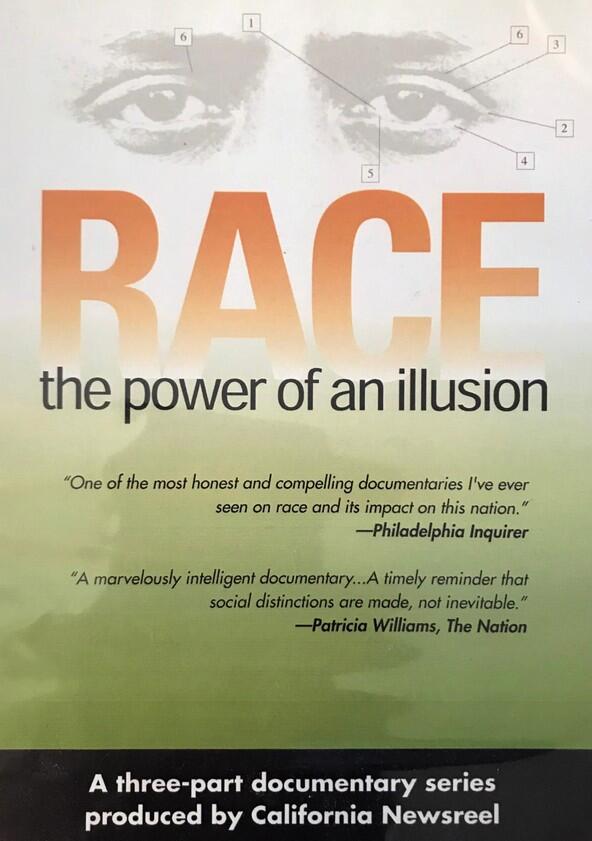 Race: The Power of an Illusion - Season 1