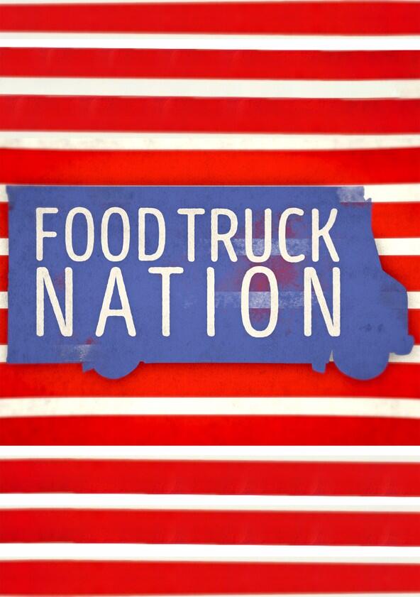 Food Truck Nation - Season 1