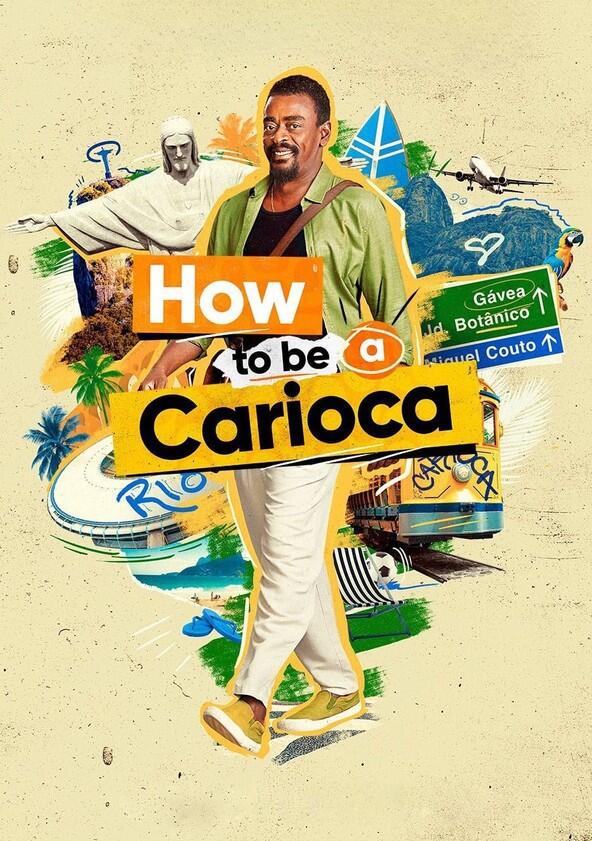 How to be a Carioca - Season 1