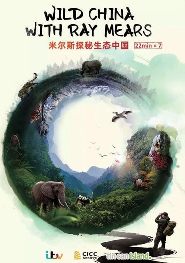 Wild China with Ray Mears - Season 1