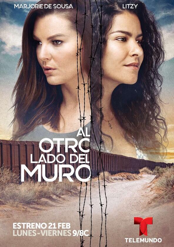 Al Otro Lado del Muro - Season 1