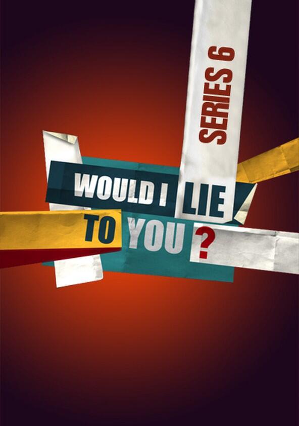 Would I Lie to You? - Season 6