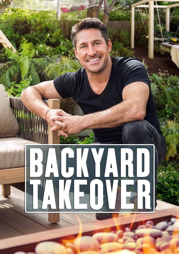 Backyard Takeover - Season 1