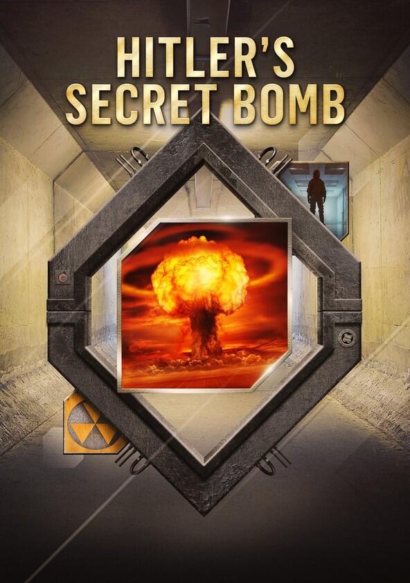 Hitler's Secret Bomb - Season 1