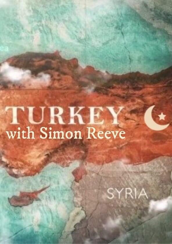 Turkey with Simon Reeve - Season 1