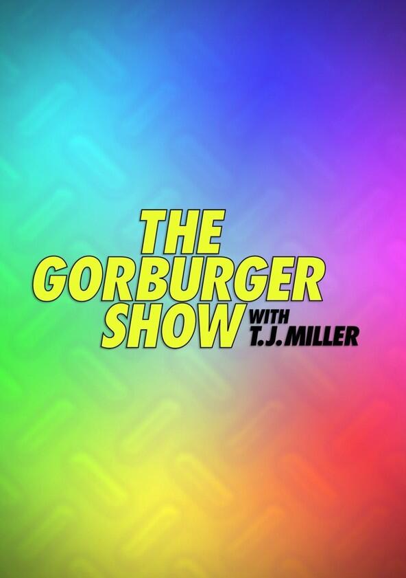 The Gorburger Show - Season 1