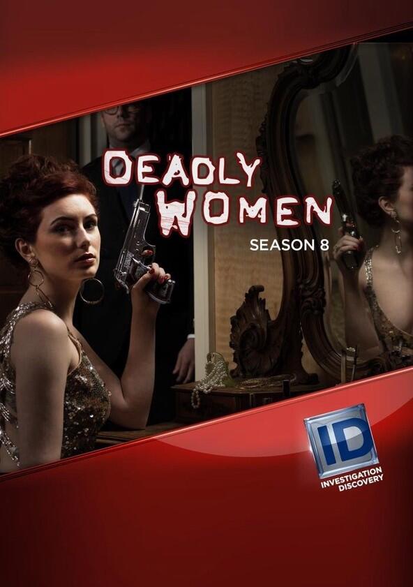 Deadly Women - Season 8