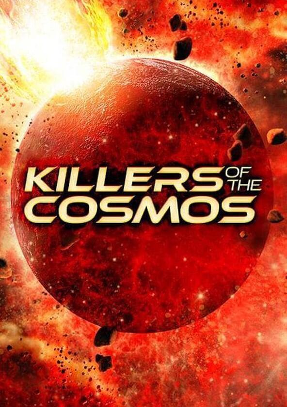 Killers of the Cosmos - Season 1