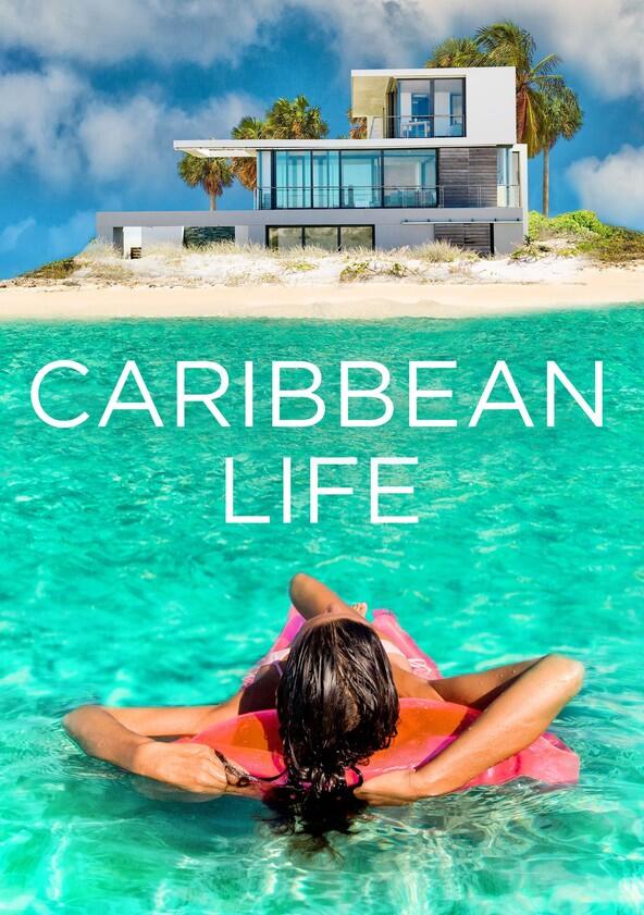 Caribbean Life - Season 1