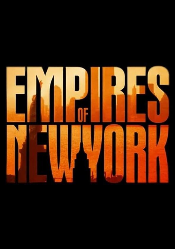 Empires of New York - Season 1