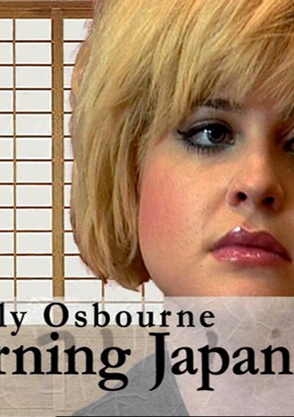 Kelly Osbourne: Turning Japanese - Season 1