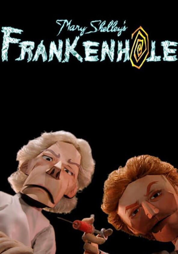 Mary Shelley's Frankenhole - Season 2