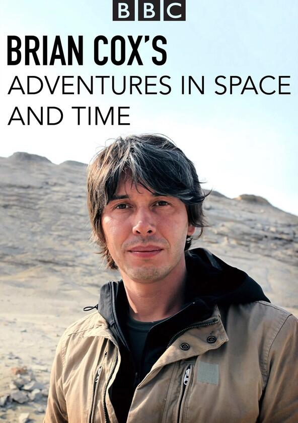 Brian Cox's Adventures in Space and Time - Season 1