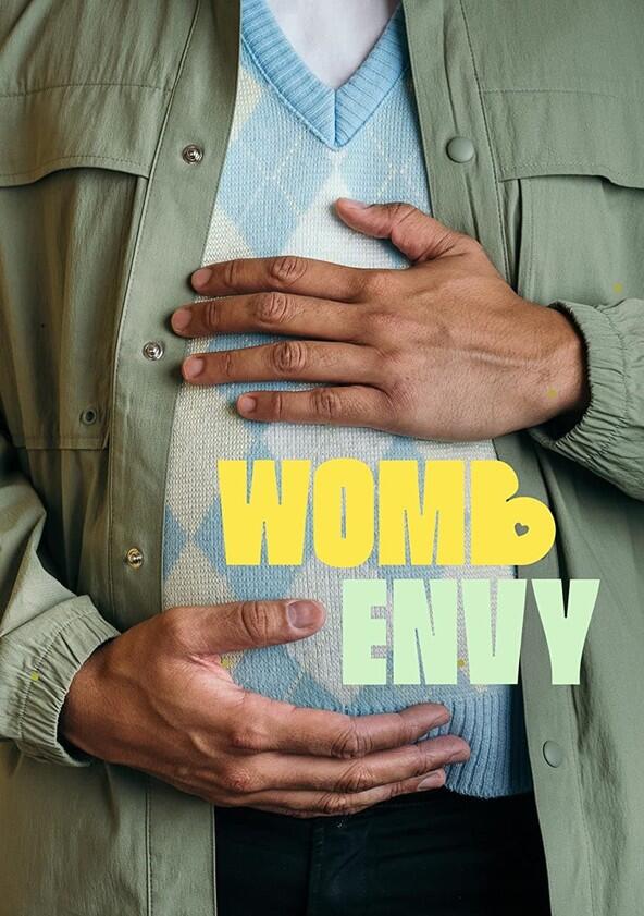 Womb Envy - Season 1