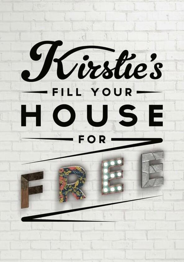 Kirstie's Fill Your House for Free - Season 1