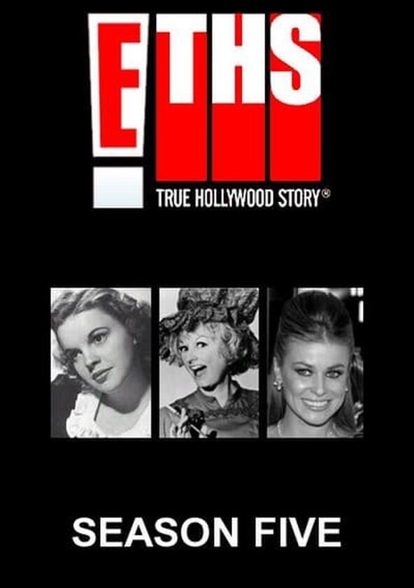 E! True Hollywood Story - Season 5