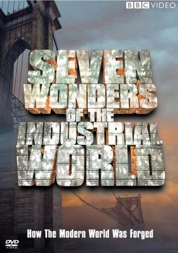 Seven Wonders of the Industrial World - Season 1