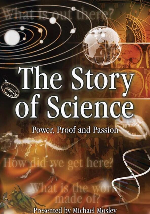 The Story of Science: Power, Proof and Passion - Season 1