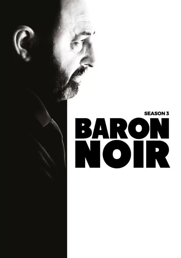 Baron Noir - Season 3