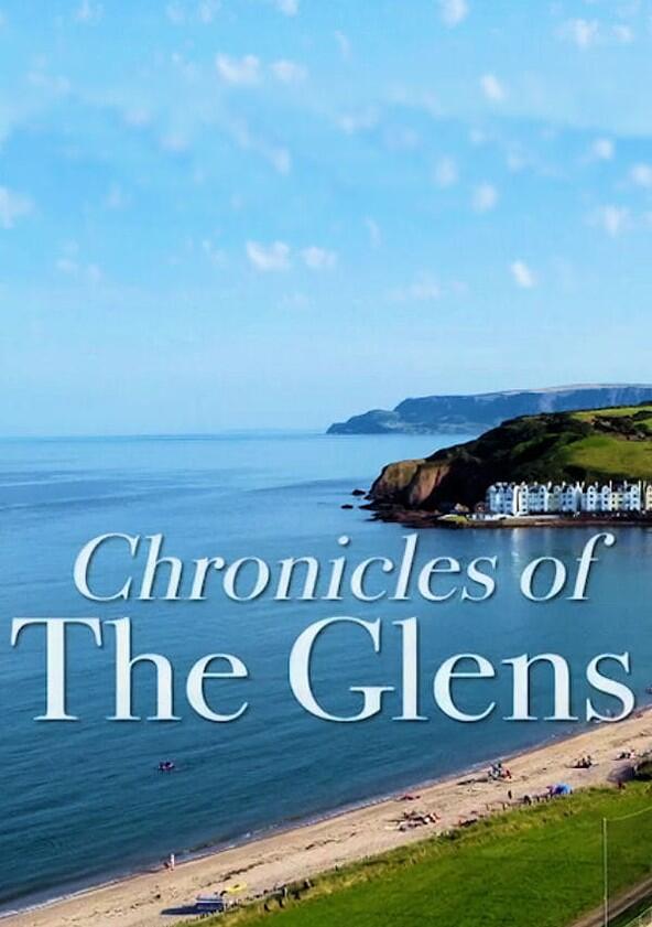 Chronicles of the Glens - Season 1