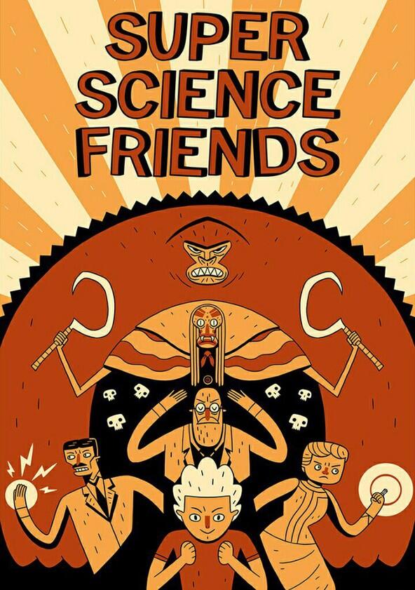 Super Science Friends - Season 1