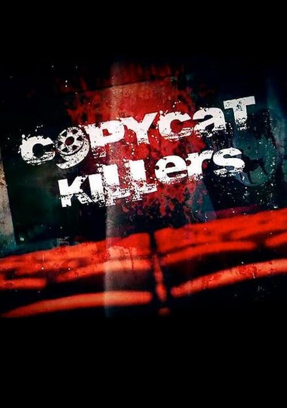 CopyCat Killers - Season 1