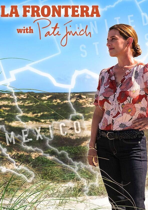 La Frontera with Pati Jinich - Season 2