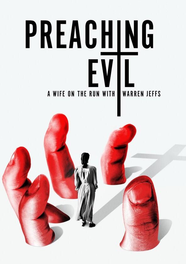 Preaching Evil: A Wife on the Run with Warren Jeffs - Season 1